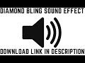 Diamond Bling Sound Effect No Copyright Sound Effects Sounds