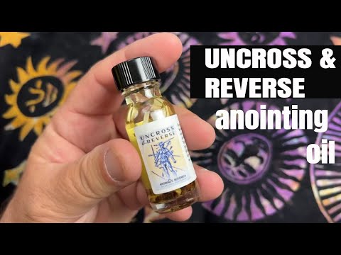 Uncross and Reverse oil - magical oil for unhexing and curse removal