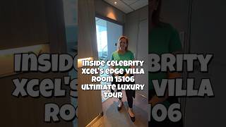 Inside Celebrity Xcel's Edge Villa 15106 #cruisesplustravel #celebritycruises #cruisetour #cruise