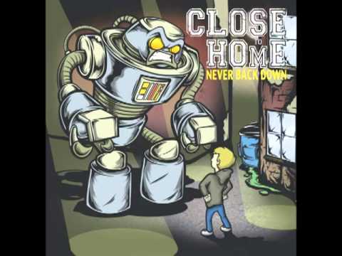 Close To Home - Nothing Lasts Forever (with lyrics)