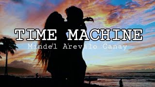 TIME MACHINE (with LYRICS) by Six Part Invention | Acoustic Cover by Mindel Arevalo Canay
