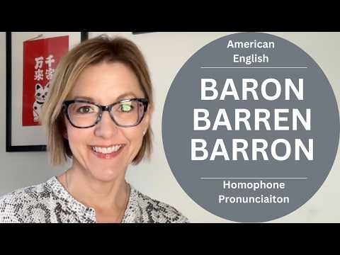 BARON、BARREN、BARRONの発音 | アメリカ英語の同音異義語の発音 (Learn to Pronounce BARON, BARREN & BARRON | American English Homophones Pronunciation)