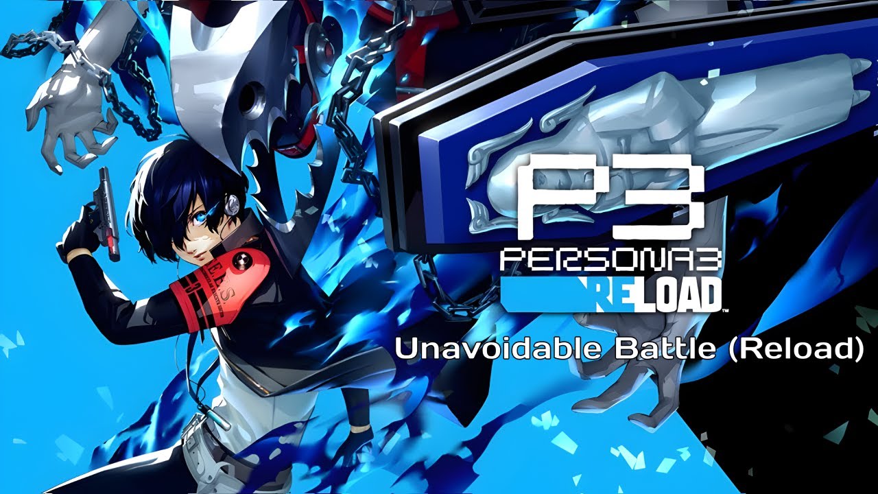Persona 3 Reload - Unavoidable Battle (Full Version)