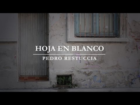 Pedro Restuccia - Hoja en Blanco (#Turista, 2017) FULL HD