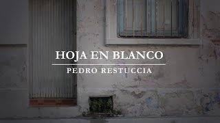 Pedro Restuccia - Hoja en Blanco (#Turista, 2017) FULL HD