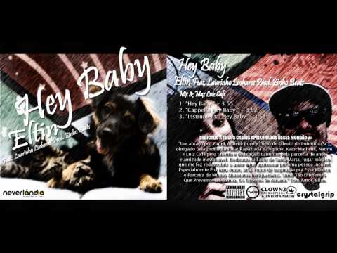 download lagu mp3 mp4 Hey Baby Mc Eltin, download lagu Hey Baby Mc Eltin gratis, unduh video klip Hey Baby Mc Eltin