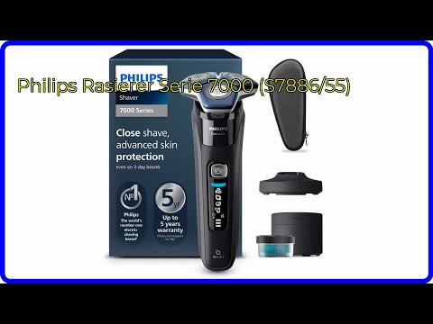 BEWERTUNG (2025): Philips Rasierer Serie 7000 (S7886/55). WESENTLICHE Einzelheiten