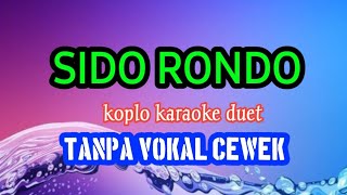 Download lagu Sido rondo karaoke tanpa vokal cewek mp3