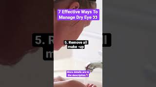 Sore, gritty eyes? 7 Effective Ways To Manage Dry Eye #dryeye #treatment