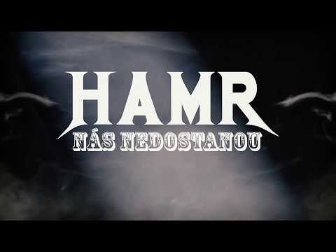 HAMR - Nás nedostanou (Lyric video 2018)