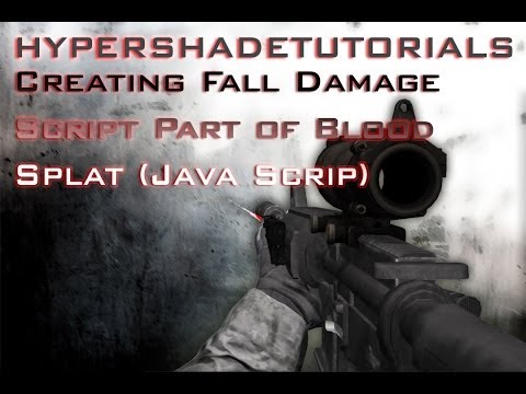 055 -HyperShadeTutorials - Unity 3D  Creating Fall Damage Script Part of Blood Splat (Java Scrip)
