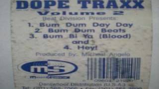 Beat Division - Dope Traxx Volume 2 - Bum Dum Da Day (Music Station)