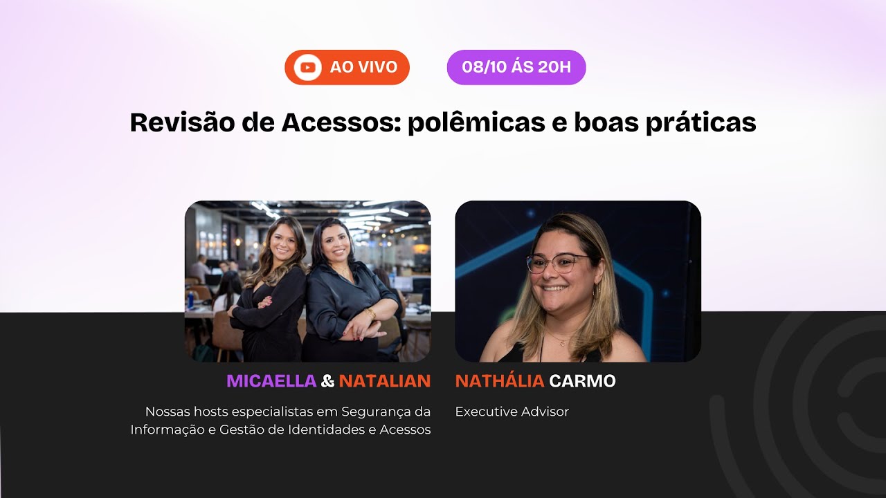 Revisão de Acessos: polêmicas e boas práticas