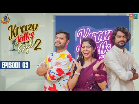Krazy Talks With Kajal Season 02| Episode 3 | Ft. Vj Sunny  &  Anudeep Devarakonda | RJ Kajal
