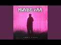 Munbe Vaa