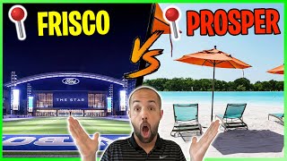 Frisco Texas vs Prosper Texas | The Differences Between Frisco and Prosper TX