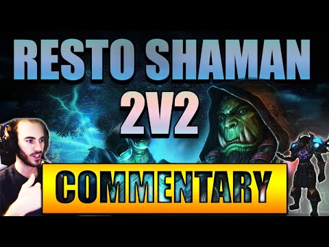 Resto Shaman  PvP 2400+ 2v2 arena WIN STREAK with Warrior | Guide / Commentary (Multi Rank 1 Healer)