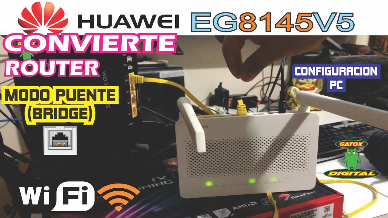 CONVIERTE A MODO PUENTE (BRIGDE) ROUTER HUAWEI EG8145V5 | SIN RESET🔴✅