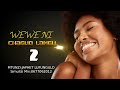 WEWE NI CHAGUO LANGU 2 SIMULIZI TAMU YA MAPENZI