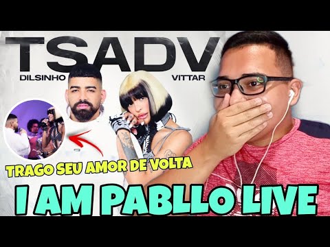 REAGINDO A PABLLO VITTAR, DILSINHO - TRAGO SEU AMOR DE VOLTA | REACT (I AM PABLLO LIVE)