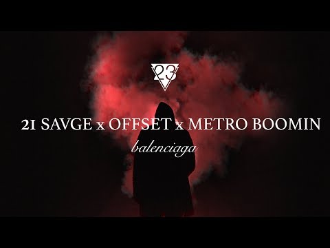 [FREE] Offset x 21 Savage Type Beat - "Balenciaga" |  Metro Boomin | Rap/Trap Instrumental 2017