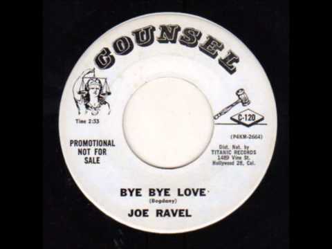 JOE RAVEL & GROUP - BYE BYE LOVE - COUNCIL 120 - 1963
