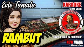 Download lagu KARAOKE#RAMBUT#EVIE TAMALA mp3