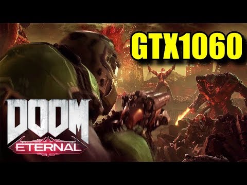 DOOM Eternal GTX 1060 6GB OC & Ryzen 5 3600 | 1080p | FRAME-RATE TEST