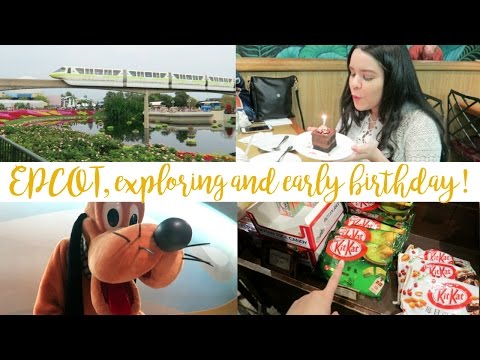 EPCOT VLOG! EXPLORING & EARLY BIRTHDAY
