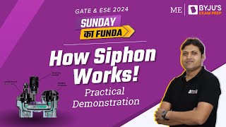 Download Lagu How Siphon Works! | Practical Demonstration | Mechanical Engineering | GATE u0026 ESE 2024 | BYJU'S GATE Thumbnail