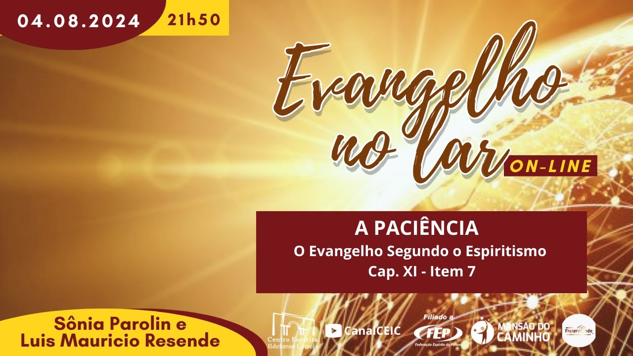 A Paciência - Sônia Parolin e Luis Mauricio - O ESE - Cap. IX - Item 7 - ENL 04/08/24