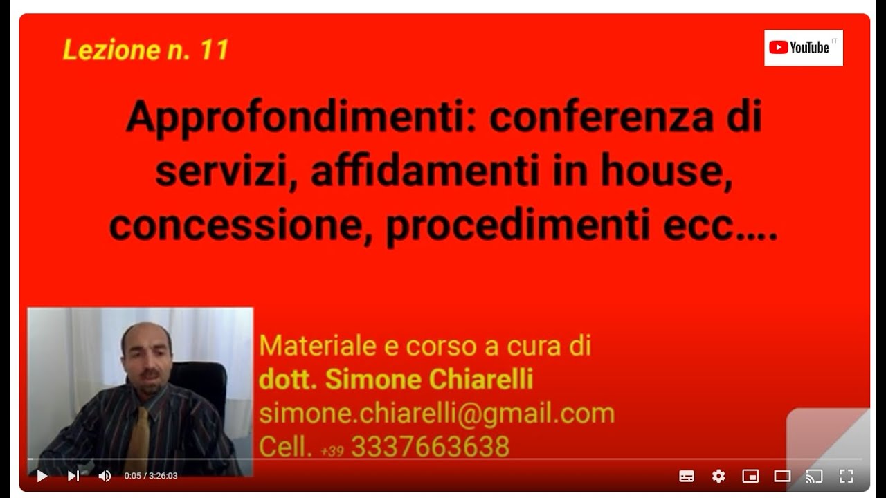 Cod002_11 - Approfondimenti su conferenza di servizi, in house, concessioni ecc....