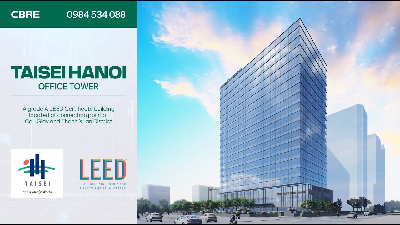 Taisei Hanoi Office Tower - A grade A LEED Certificate building