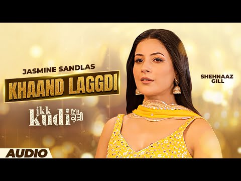 Khaand Lagdi (Full Audio) — watch video