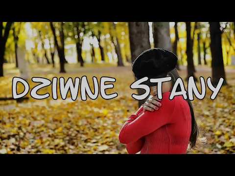 KaRy x dzakob - Dziwne Stany (VIDEO)