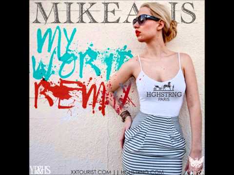 MIKEALIS - MY WORLD REMIX (Iggy Azalea)