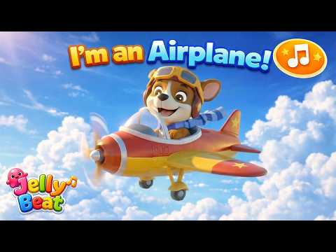 I’m an airplane - JellyBeat Nursery Rhymes  ✈️ 🎶