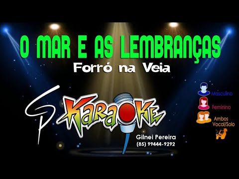 O Mar E As Lembranças - Forró na Veia