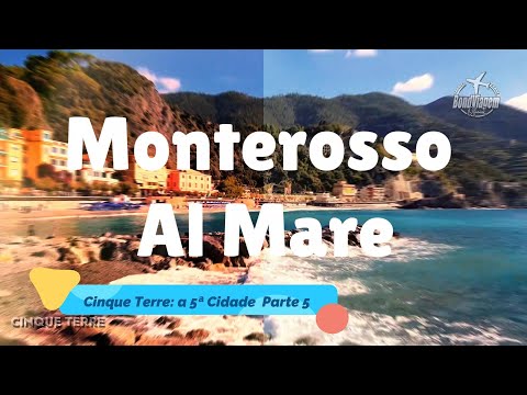 Monterosso Al Mare: A Jóia das Cinque Terre!