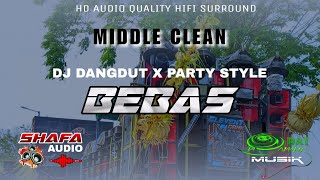 Download lagu DJ BEBAS STYLE DANGDUT X PARTY - SHAFA AUDIO BONDOWOSO mp3