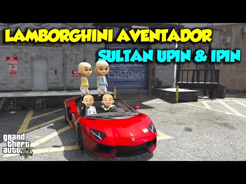 Lamborghini Aventador Terkencang DUNIA Sultan Upin Ipin SENANG - GTA V Sultan Upin Ipin Spesial