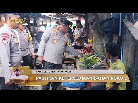 POLRES ABDYA TINJAU KETERSEDIAAN BAHAN POKOK