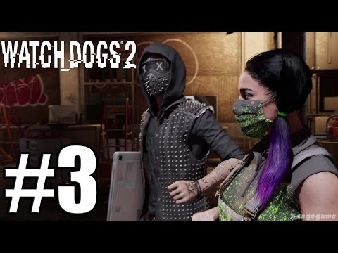 Watch Dogs 2 Gameplay Walkthrough Part 3 - PS4 Pro