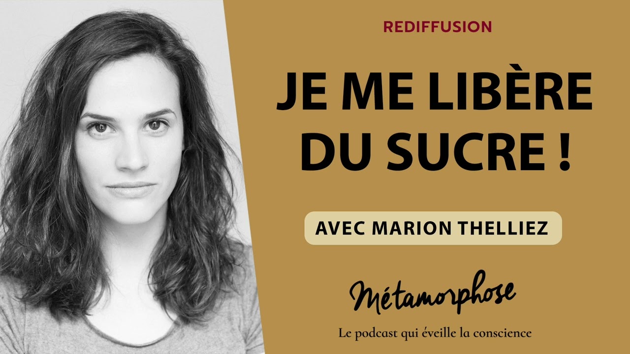 {REDIFF} Best-Of - Marion Thelliez : Je me libère du sucre !