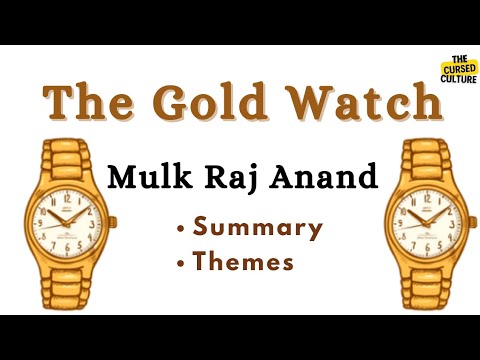 THE GOLD WATCH by MULK RAJ ANAND Explained | Summary | Themes | Symbolism