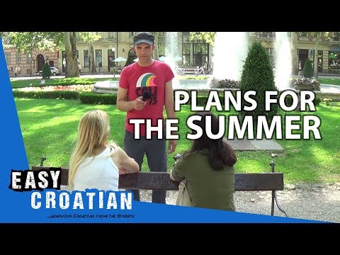Easy Croatian 13 - Plans for the summer