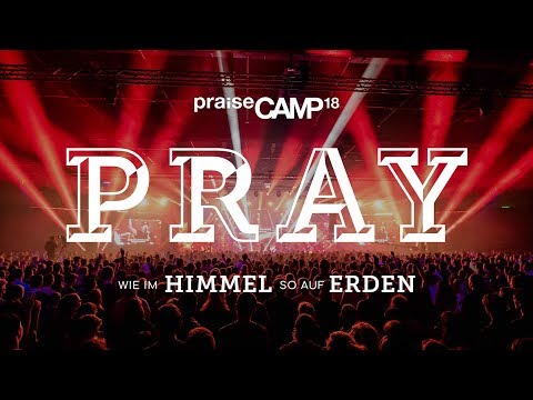 PraiseCamp18 | Highlights