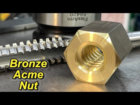 Machining a Bronze Acme Nut