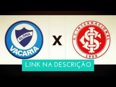 Glória x Internacional Ao Vivo HD