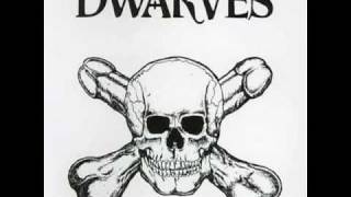 Dwarves - Dairy Queen
